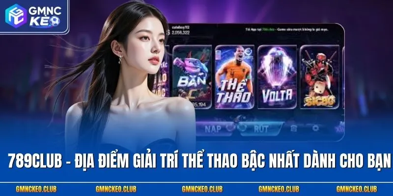 Nhà Cái Bóng Đá - Tổng Hợp Các Thương Hiệu Hot 2026 2 789Club - Địa điểm giải trí thể thao bậc nhất dành cho bạn