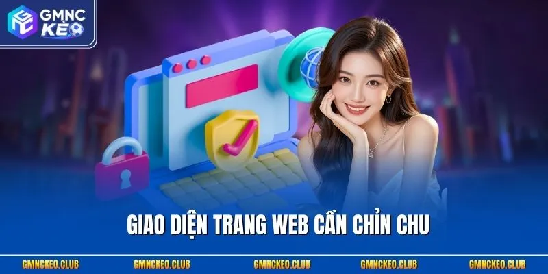 5 Dấu Hiệu Nhận Biết Nhà Cái Uy Tín Chuẩn Không Cần Chỉnh 3 Giao diện trang web cần chỉn chu