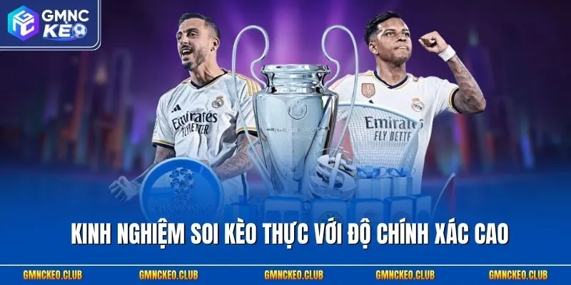 Kinh nghiệm soi kèo thực với độ chính xác cao
