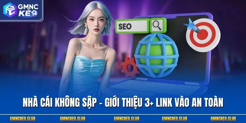 Nhà Cái Không Sập - Giới Thiệu 3+ Link Vào An Toàn