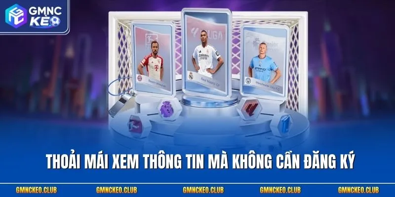Thoải mái xem thông tin mà không cần đăng ký