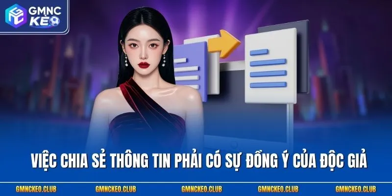 Quyền Riêng Tư 3 Việc chia sẻ thông tin phải có sự đồng ý của độc giả