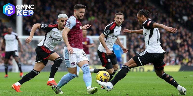 Nhận định Fulham vs Aston Villa Nhận định Fulham vs Aston Villa