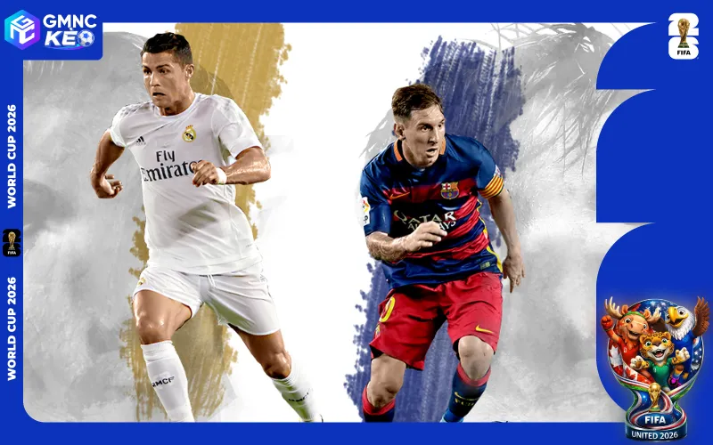 Lionel Messi và Cristiano Ronaldo - Hai siêu sao hàng đầu tại World Cup 2026