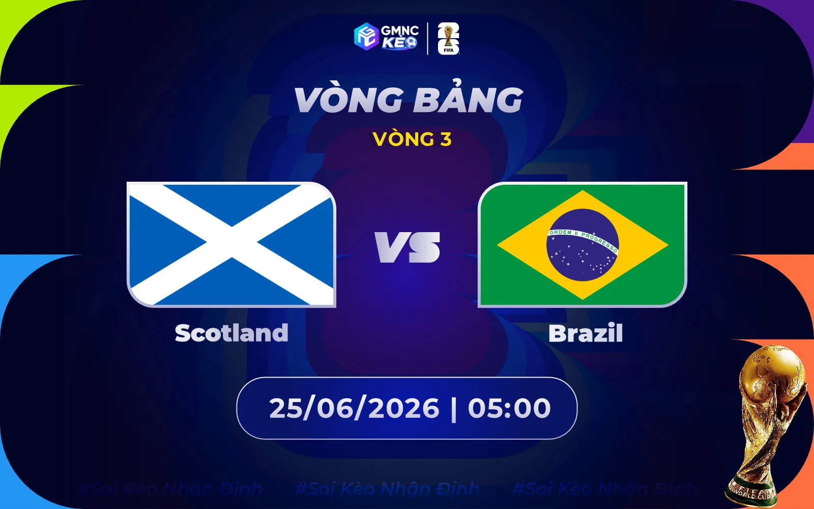 Soi kèo Scotland vs Brazil 05h00 ngày 25/06/2026 - World Cup 2026