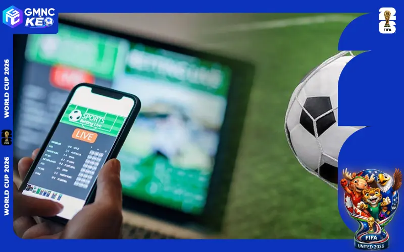 Top 10 trang cá độ bóng đá uy tín nhất World Cup 2026 1 Tiêu chí tìm trang cá độ bóng đá uy tín