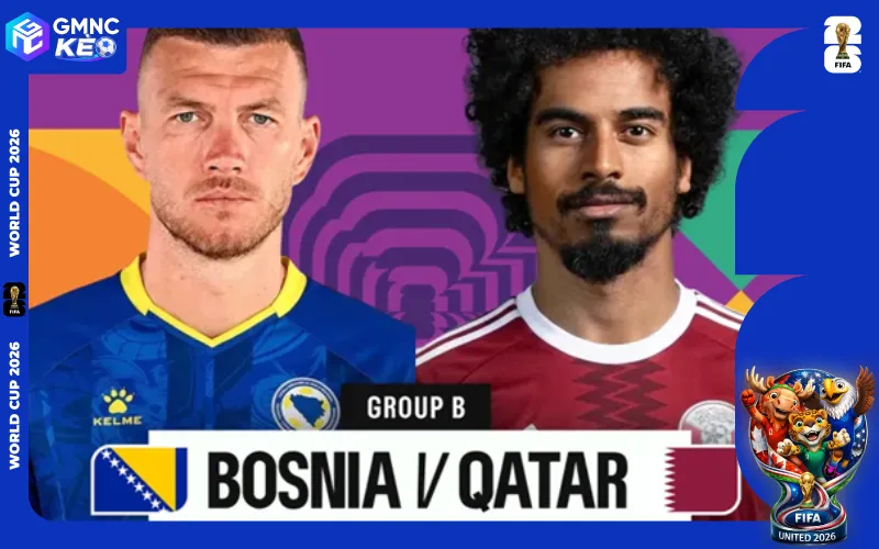 Soi kèo Bosnia vs Qatar 02h00 ngày 25/06/2026 - World Cup 2026 1 Phân tích tương quan lực lượng giữa Bosnia và Qatar