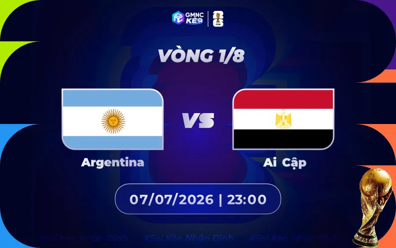 Soi kèo Argentina vs Ai Cập 23h00 ngày 07/07/2026 - World Cup 2026