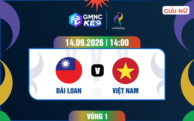 Soi kèo nữ Đài Loan vs Việt Nam 14h00 ngày 14/09/2026 - ASIAD 2026