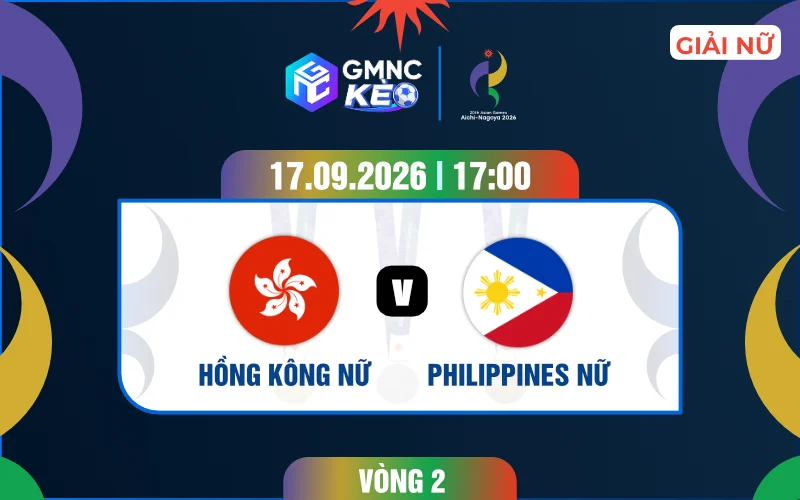Soi kèo nữ Hongkong vs nữ Philippines 17h00 ngày 17/09/2026 - ASIAD 2026