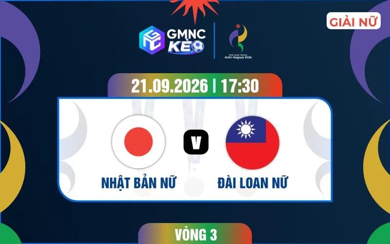 Soi kèo nữ Nhật Bản vs nữ Đài Loan 17h30 ngày 21/09/2026 - ASIAD 2026