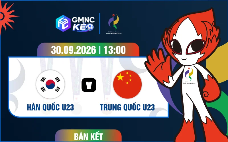 Soi kèo U23 Hàn Quốc vs U23 Trung Quốc 13h00 ngày 30/09/2026 – ASIAD 2026