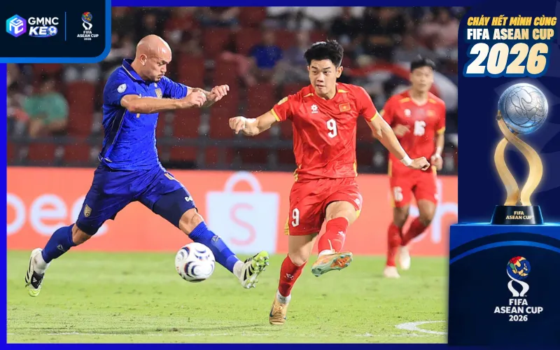 Soi kèo Thái Lan vs Việt Nam 19h30 ngày 29/09/2026 - FIFA ASEAN Cup 1 Thái Lan và Việt Nam hướng tới trận đại chiến phân định vị trí số một bảng B
