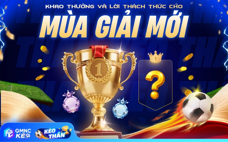 Phân Tích Cuộc Đua Bảng Vàng Top 10 Kèo Thần Tháng 9: Bản Hùng Ca Của Những “Thần Kèo” 3 Khao thưởng và lời thách thức cho mùa giải mới